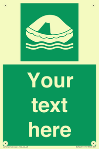 Custom sign safe condition Liferaft